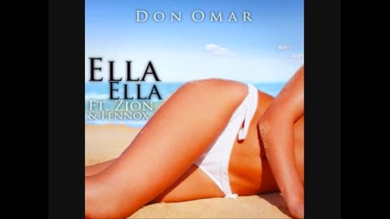 Don Omar Ft Zion y Lennox - Ella Ella 