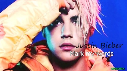 01. Justin Bieber - Mark Мy Words