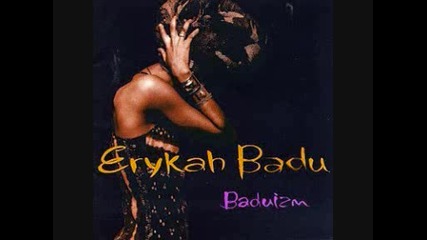 01 Erykah Badu - Rimshot (intro) 