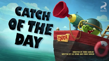 Angry Birds Toons - S01e28 - Catch Of The Day