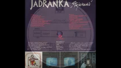 Jadranka Stojakovic - Kao kad lovac srnu... (1987) 