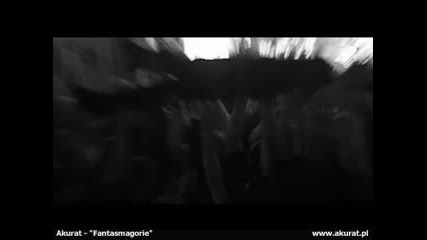 Akurat - Fantasmagorie