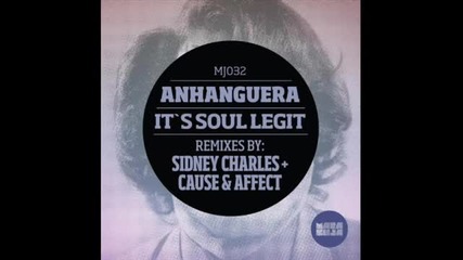 Anhanguera - Godchildren Of Soul (sidney Charles Mix)