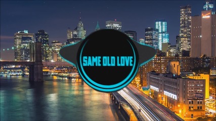 Selena Gomez - Same Old Love (slowed & boosted)