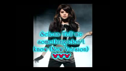 Превод! Selena Gomez - Tell me something i dont know (new version)