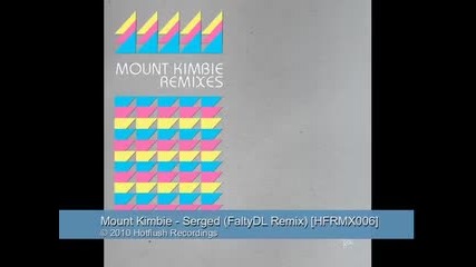 Mount Kimbie - Serged Faltydl Remix 