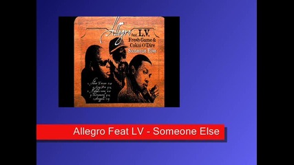 Allegro Feat Lv - Someone Else