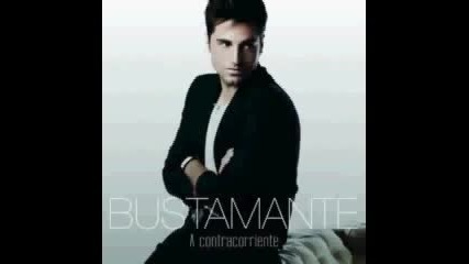 David Bustamante - Album- A contracorriente - 08 Nunca es tarde