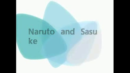 Naruto and Sasuke