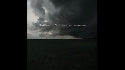 Times Of Grace - Until The End Of Days