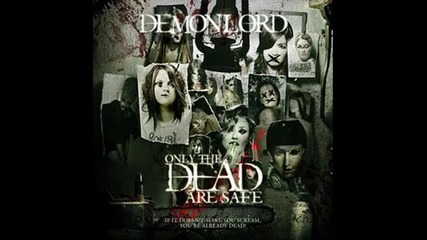 Demonlord - Don t Care (only The Dead Are Safe - 2011) 