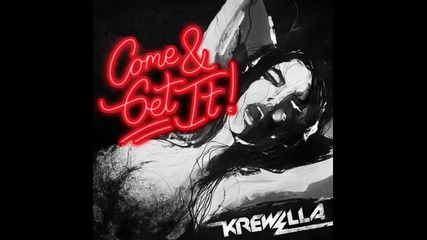 *2013* Krewella - Come and get it ( Dmndz remix )