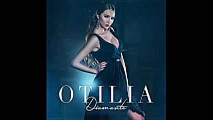 *2016* Otilia - Diamante