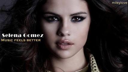 Превод! Selena Gomez - Music feels better