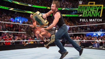 Dean Ambrose cashes in after the WWE World Heavyweight Title Match: Money in the Bank 2016 (Full Match - WWE Network Exc