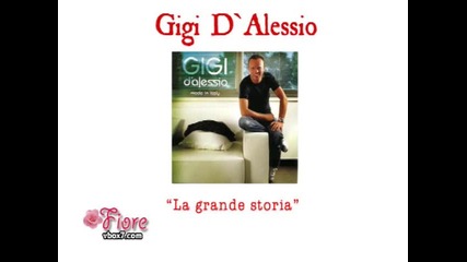 11. Gigi D`alessio - La grande storia