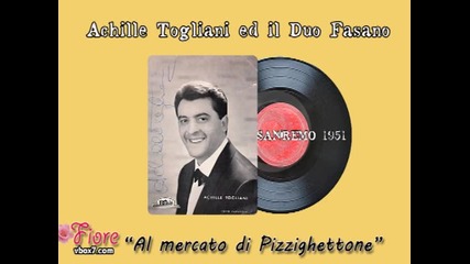 Sanremo 1951 - Achille Togliani с Duo Fasano - Al mercato di Pizzighettone