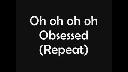 Mariah Carey - Obsessed + текст