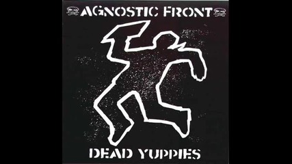 Agnostic Front - Everybodys a Critic 