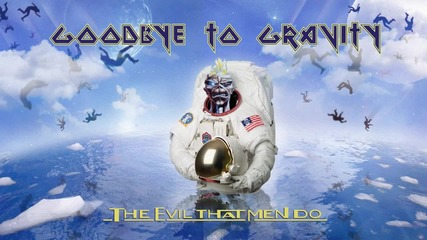 Goodbye To Gravity - The Evil That Men Do ( Iron Maiden cover