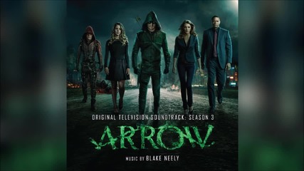 Arrow - Season 3 ( Television Soundtrack) Full Album Cd 2