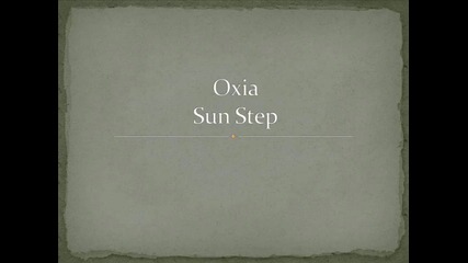 Oxia - Sun Step 