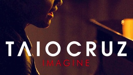 Taio Cruz - Imagine ( John Lennon Cover )
