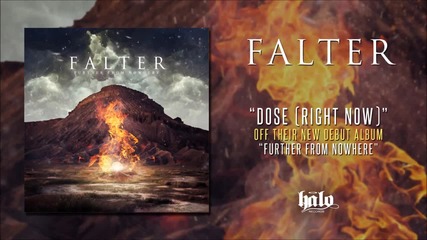 Falter - Dose ( Right Now)