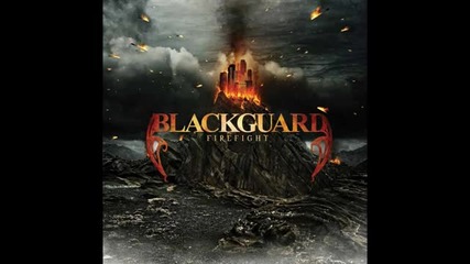 Blackguard - Cruel Hands - ( Firefight 2011) Hq 
