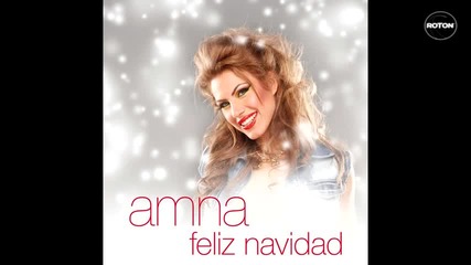 [ Positive! Румънско! ] Amna - Feliz Navidad