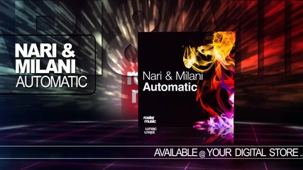 Nari & Milani - Automatic