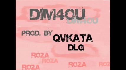 Dim4ou - Bg Roza