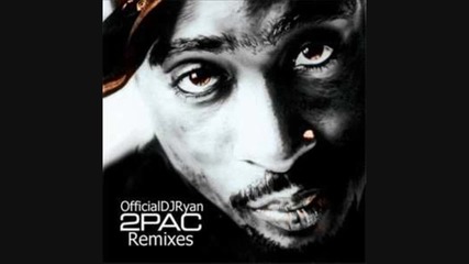 2pac - Close Your Eyes (djryan Remix) *emotional*