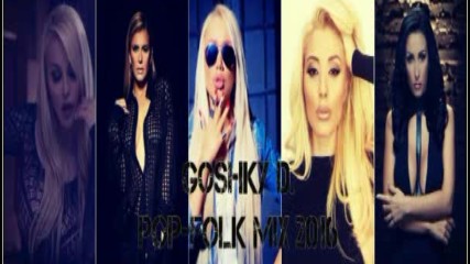 Chalga Mix 2016 by Goshky D.