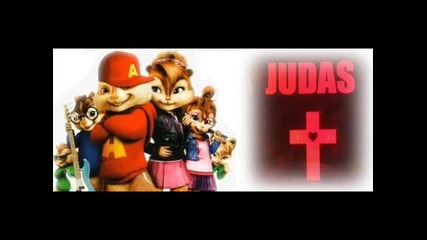 Lady Gaga - Judas (chipettes Version)