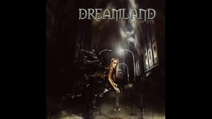 Dreamland - Spread your wings