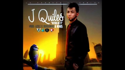 Превод + Letras ! J Quiles - Detras De Ti