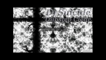 Dj Suicide-beat Dubstep Clear