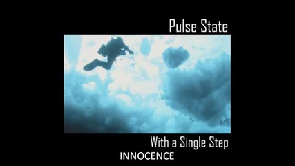 Pulse State - Innocence 