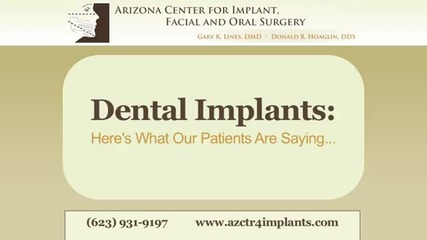 Dental Implants In Phoenix Patient Experience
