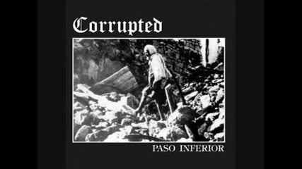 Corrupted - Paso Inferior