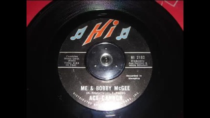Ace Cannon - Me and Bobby Mcgee