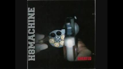 H8machine - Cheated