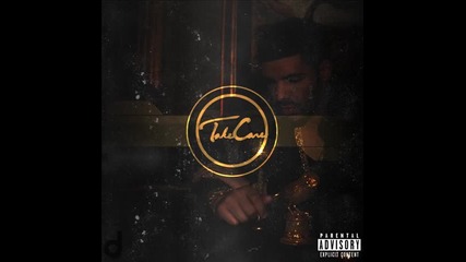 Drake - We'll Be Fine ( Album - Take Care )