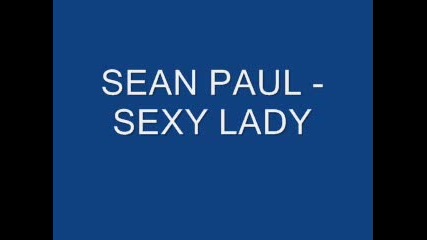 Sean Paul - Sexy Lady