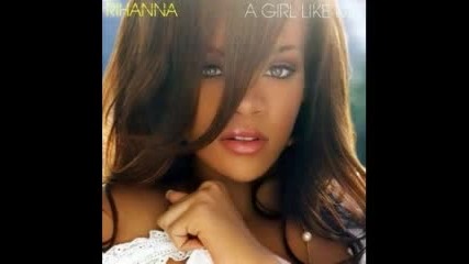 Rihanna - Selfish Girl 