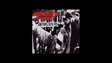 Agnostic Front - Something's Gotta Give ( Full Album 1998 )