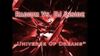 Ценен (ценно) Hard Trance (terchno): Radium Vs Dj Inside - Universe Of Dreams 