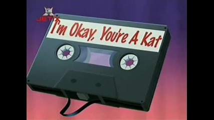 Kid vs. Kat - I Am Okay , You Are A Kat