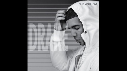 Drake - Find your heart